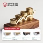 Is Price a True Indicator of Office Furniture Quality – Office Furniture Dubai