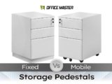 Comparing Fixed Vs Mobile Pedestals: What Works Best for You? – Office Furniture Dubai