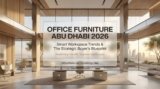 Office Furniture Abu Dhabi 2026