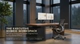 Executive Hybrid Workspace: Corporate Ergonomics at Home